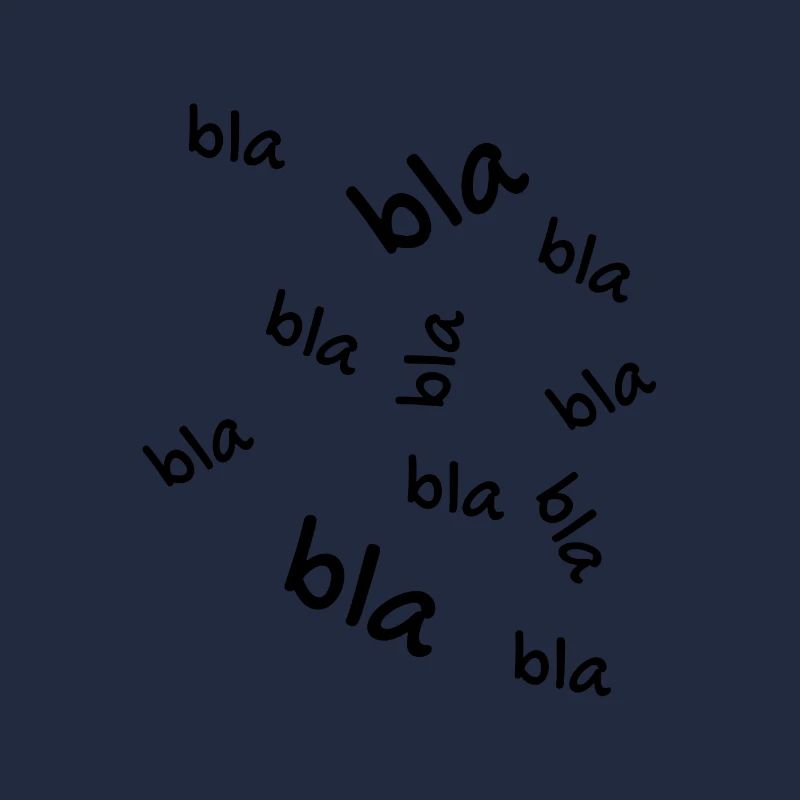 Bla bla bla