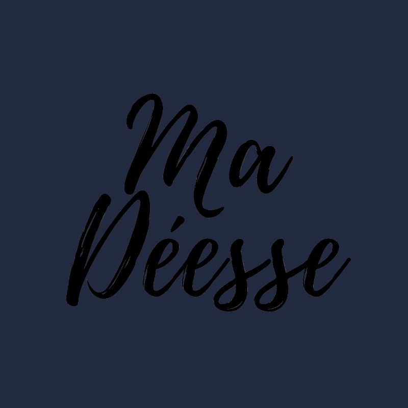 MA DÉESSE