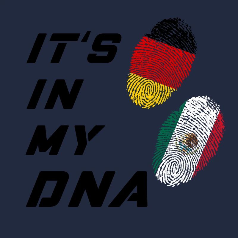 C'est l'Allemagne et le Mexique dans mon ADN