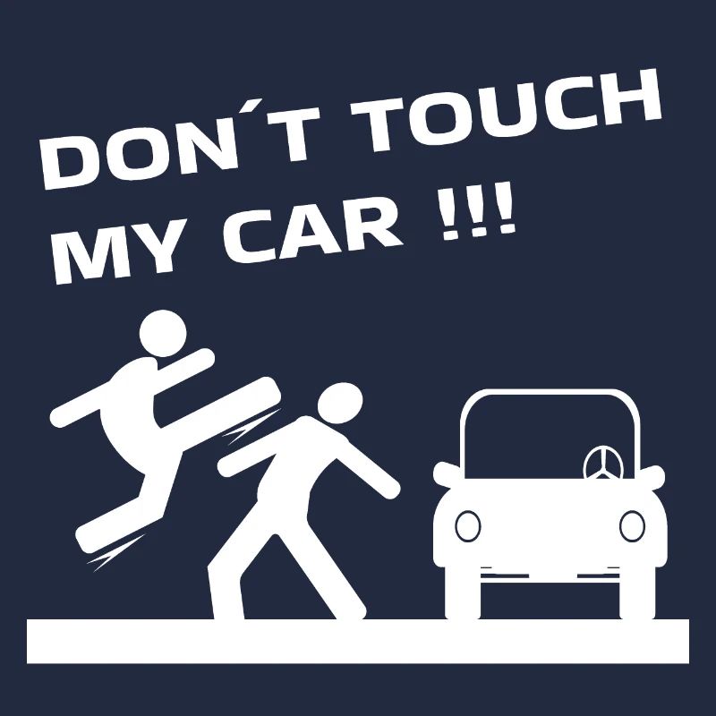 Auto CAR DON'T TOUCH MY CAR