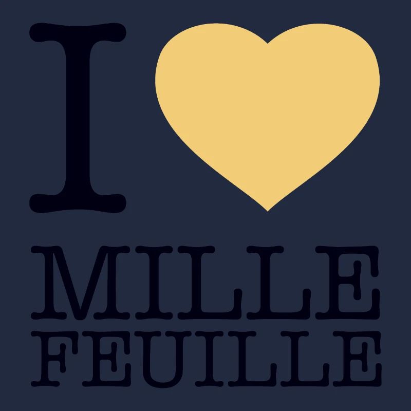I LOVE MILLE-FEUILLE
