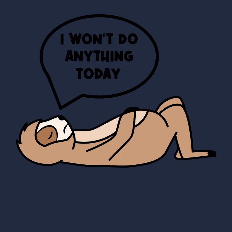 Relax Sloth Lazy Chill Statement Sleep