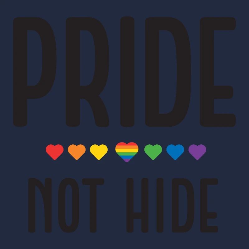 LGBT Pride Month - Pride, Not Hide