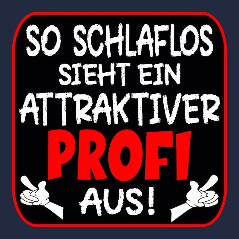 SCHLAFLOSER PROFI BERUFE
