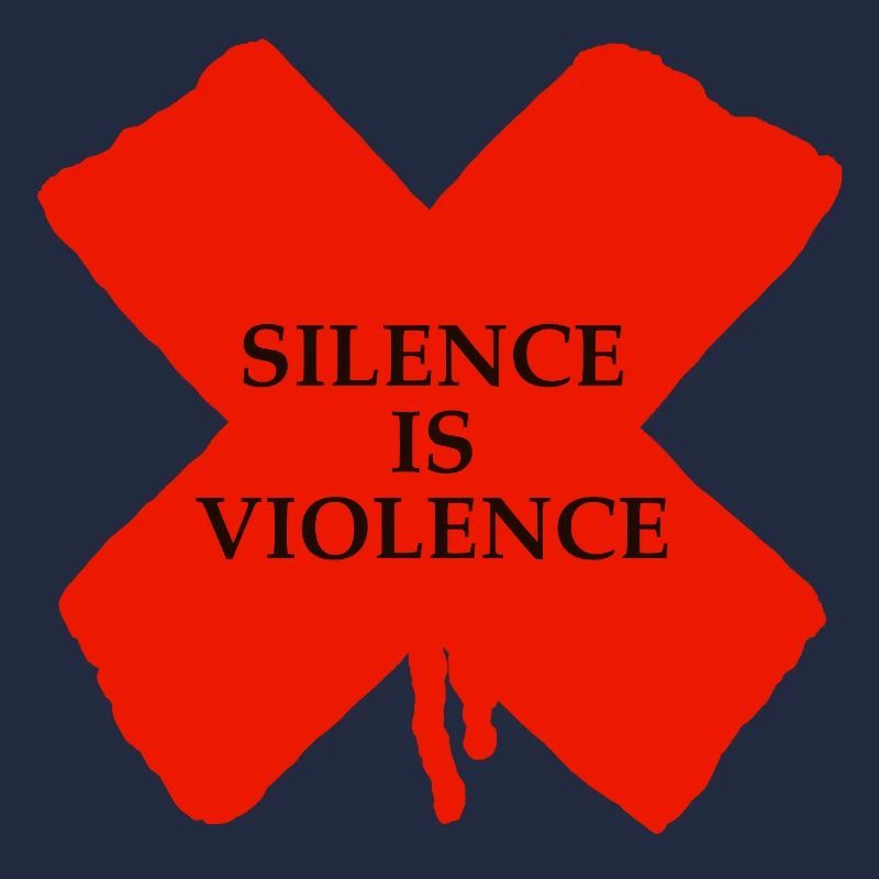 Silence is Violence
