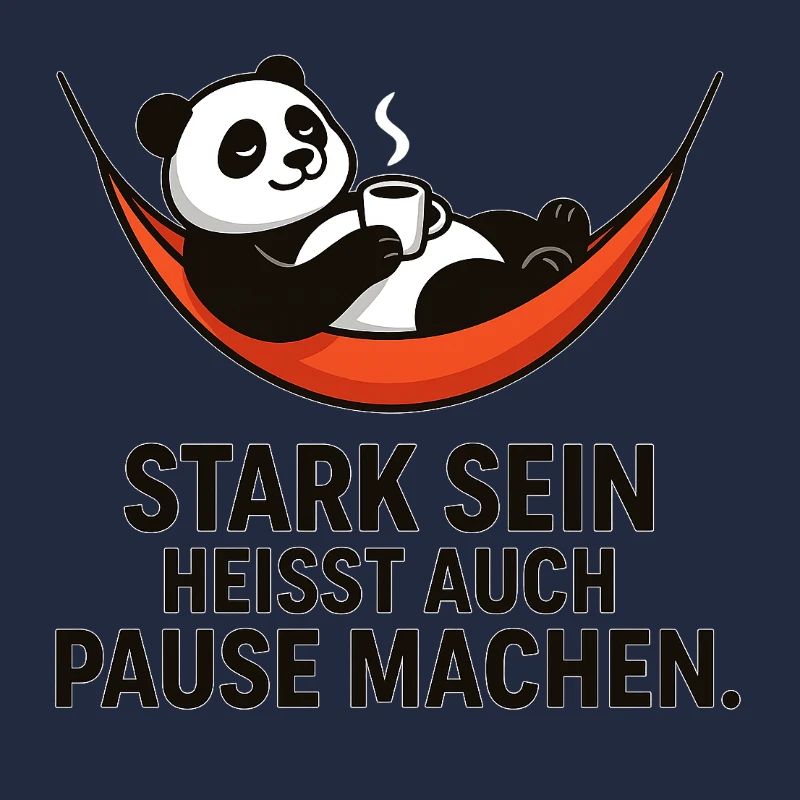 Panda Pause Kraft Spruch