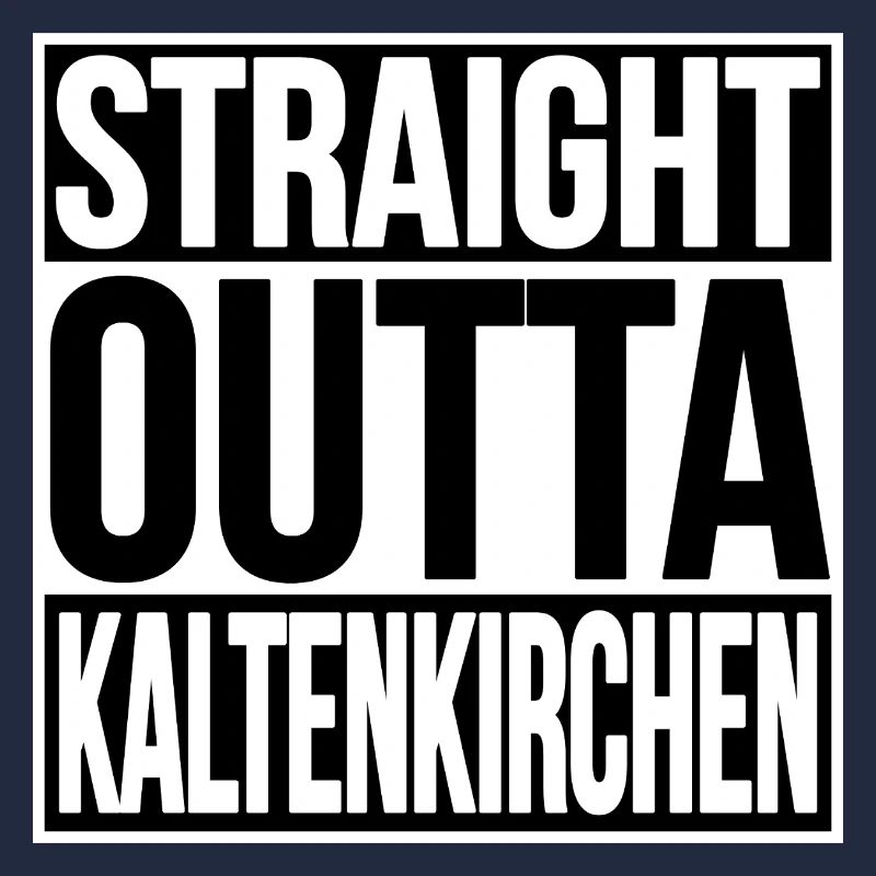 Straight Outta Kaltenkirchen