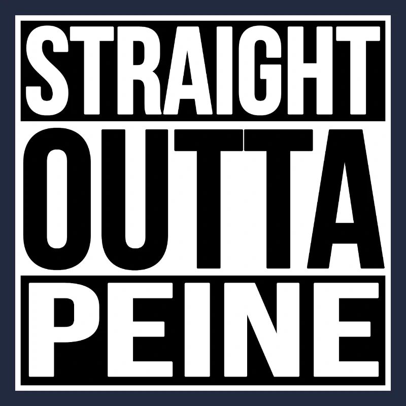 STRAIGHT OUTTA PEINE