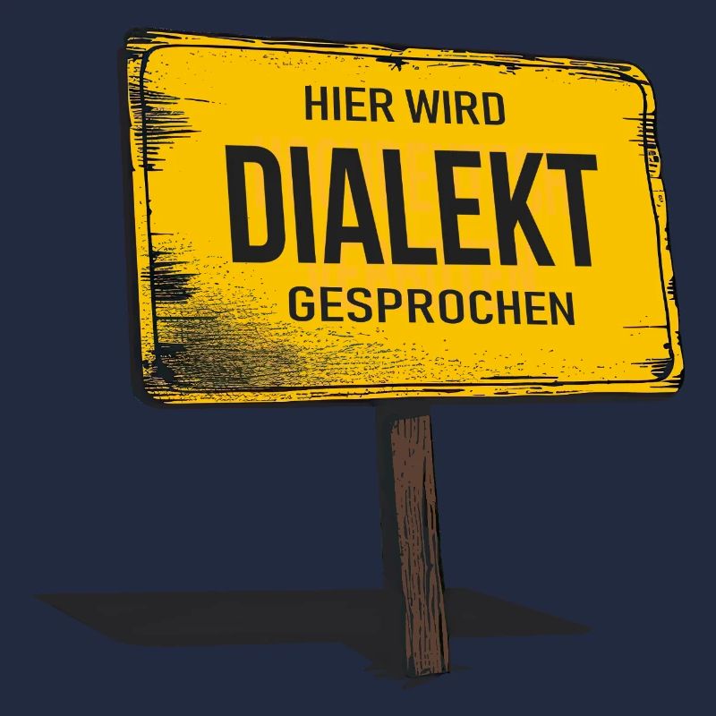 Dialect is spoken here – funny saying