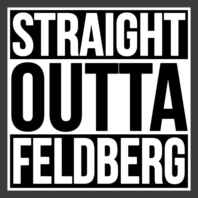 TOUT DROIT SORTI DE FELDBERG