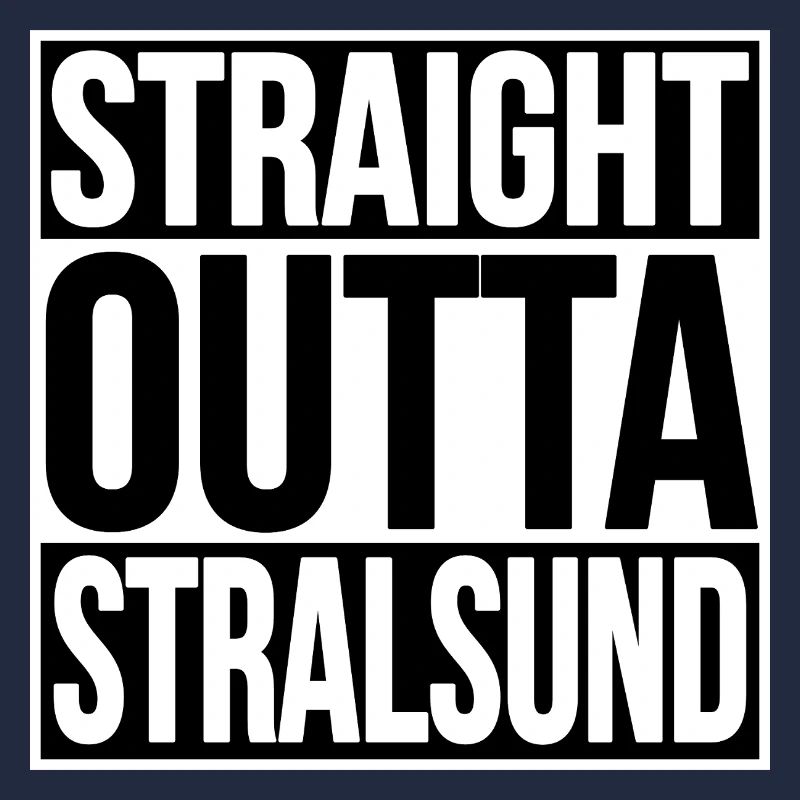 Straight Outta Stralsund