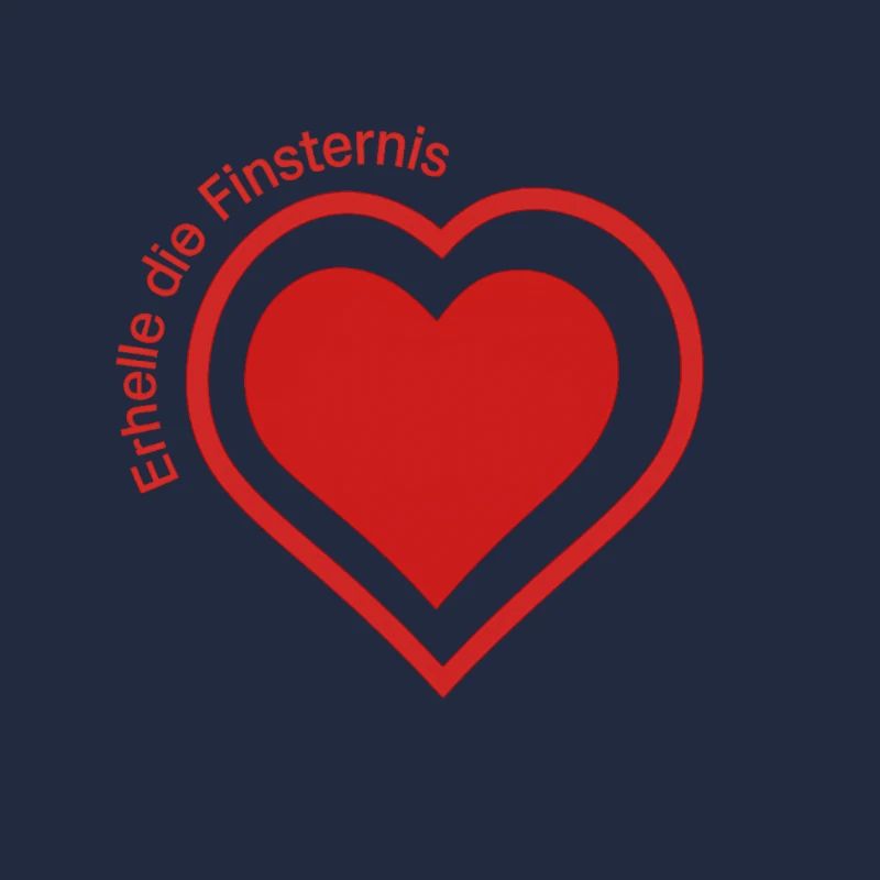 Erhelle die Finsternis Herz