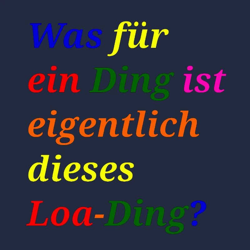 Loa-Ding? – Lustiges Wortspiel
