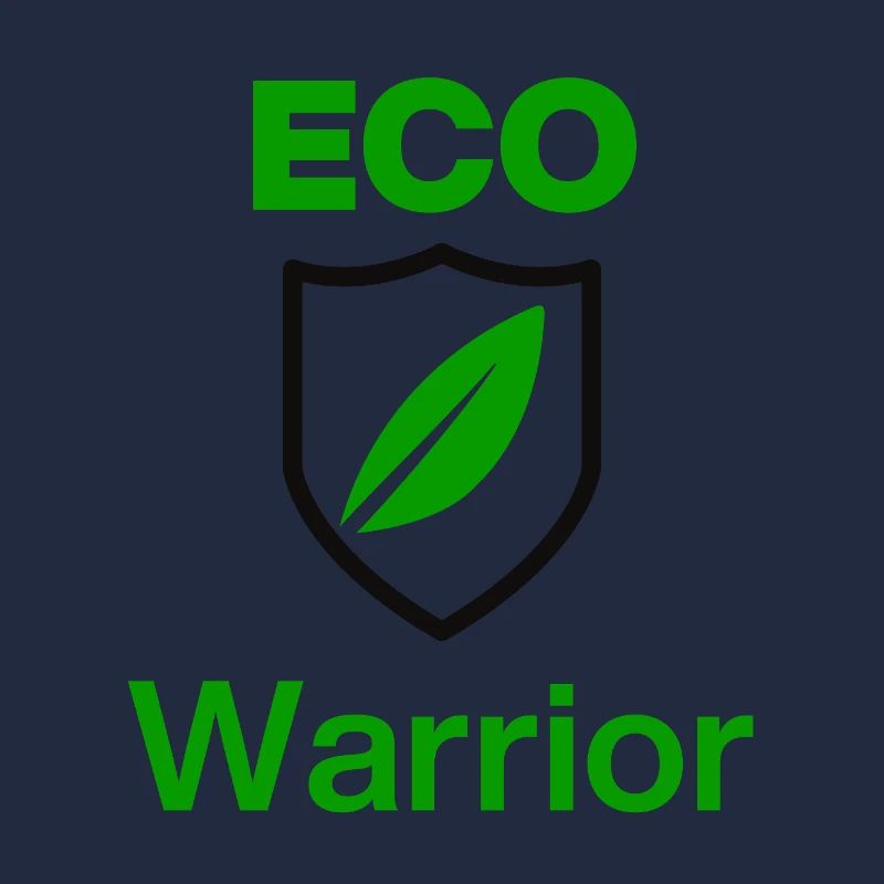 ECO Warrior. Green Mindset, Ecologies first