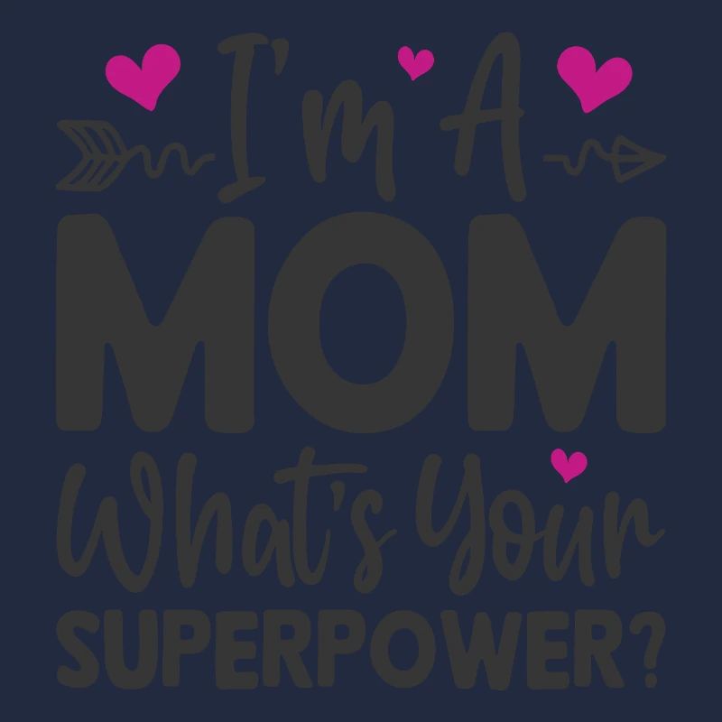 Ich bin Mutter. Was ist deine Superkraft