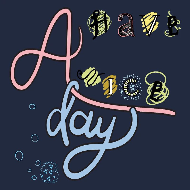 Have a nice Day 