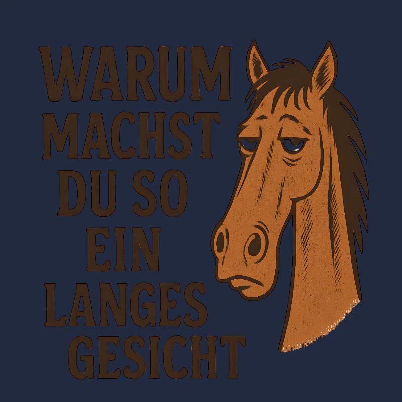 Warum machst du so ein langes Gesicht