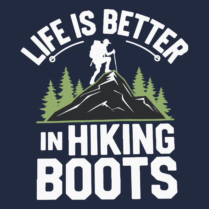 Das Leben ist besser in Wanderschuhen