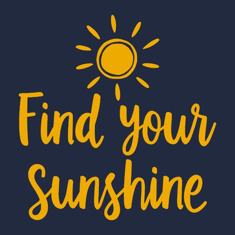 Find Your Sunshine Positive Statement with Sun
