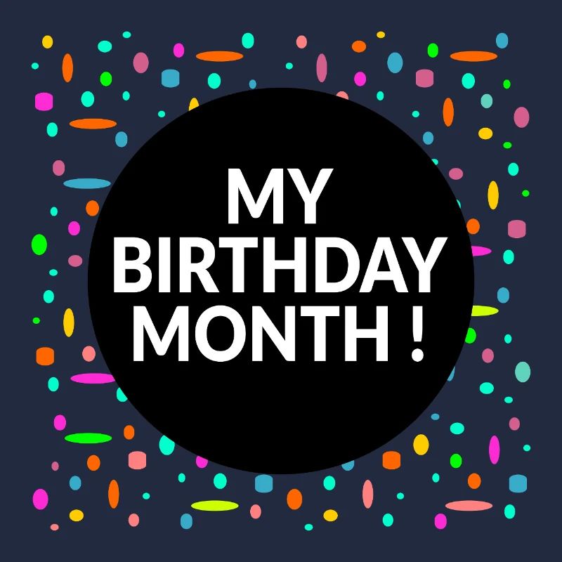 Mon mois d’anniversaire