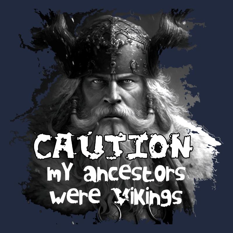 Caution_my_ancestors_were_Vikings