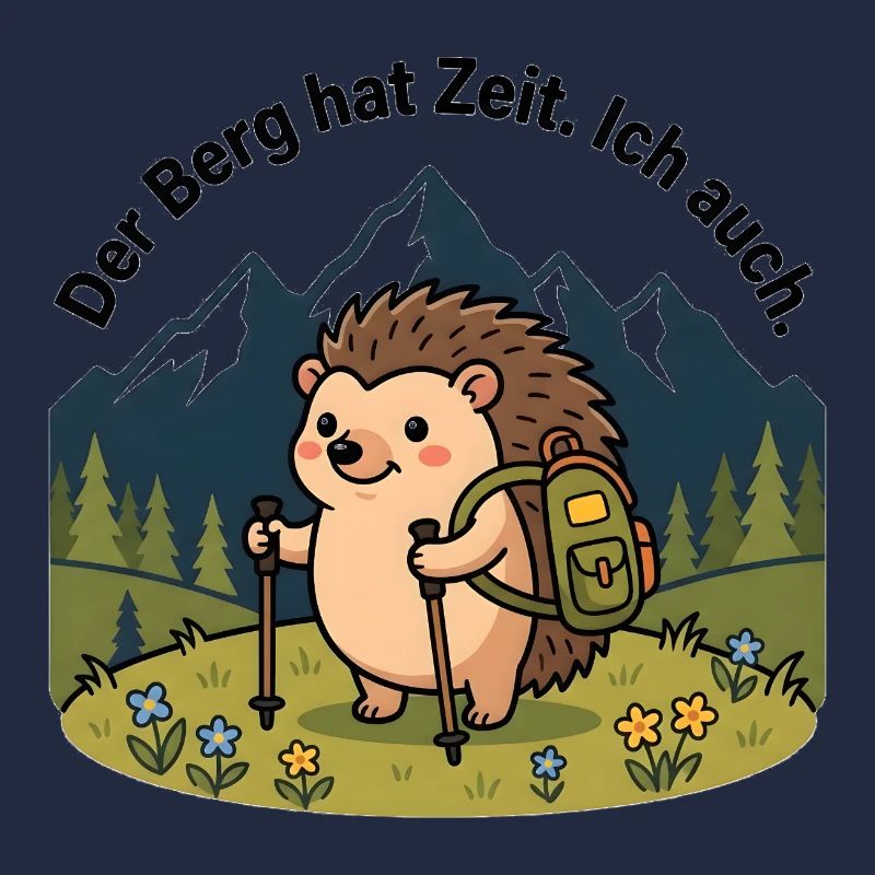 Der Berg hat Zeit. Ich auch. – Igel Wandershirt