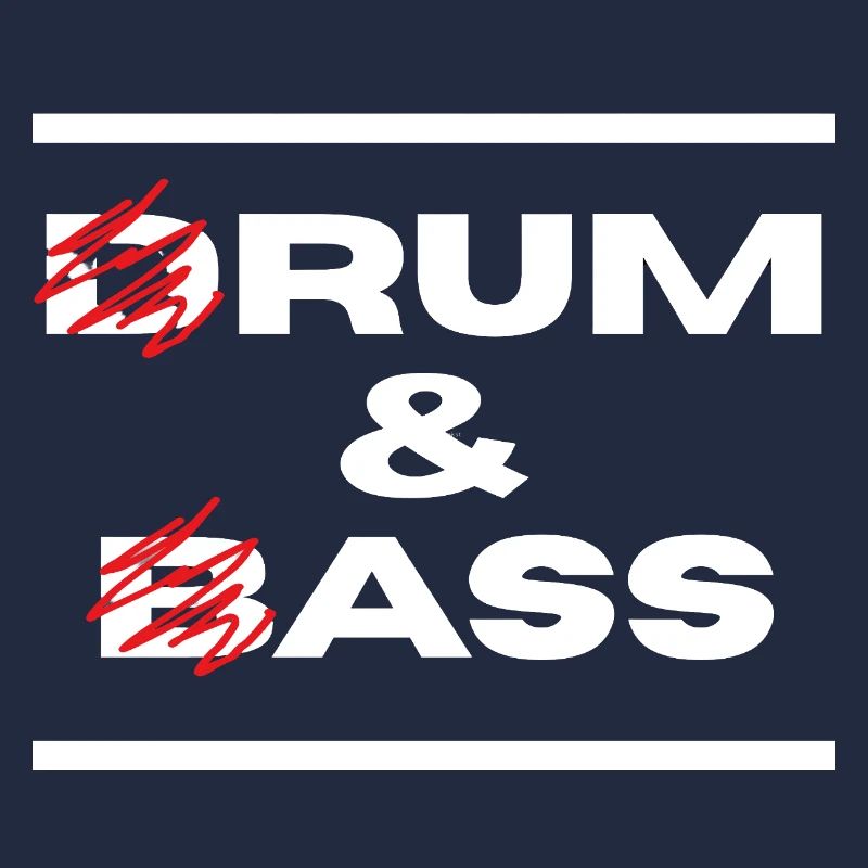 Drum & Bass / Rum & Ass (lettres blanches)