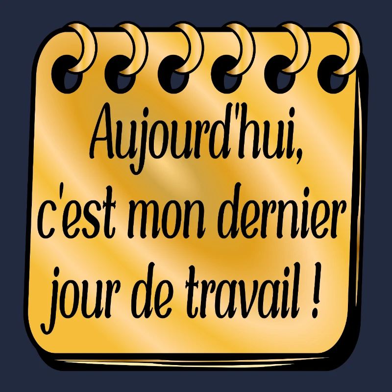 Dernier Jour de Travail