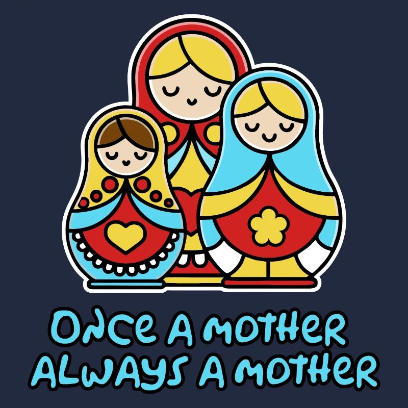 Einmal Mutter, immer Mutter