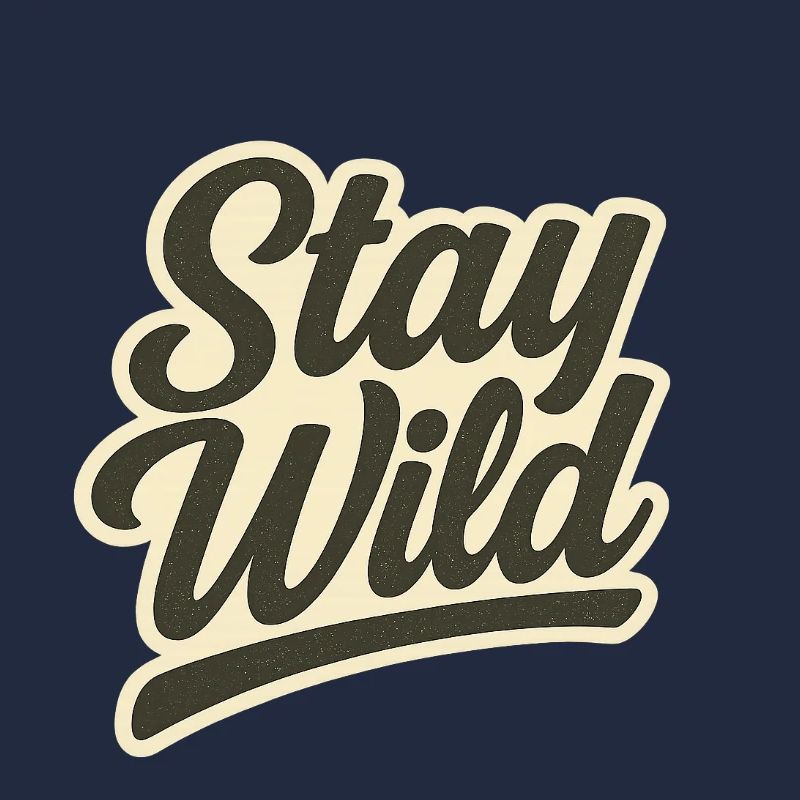 Stay_wild