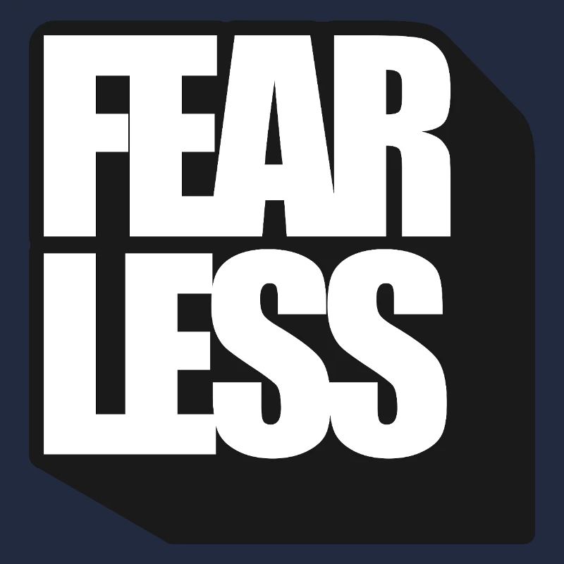 Fearless Bold Typography