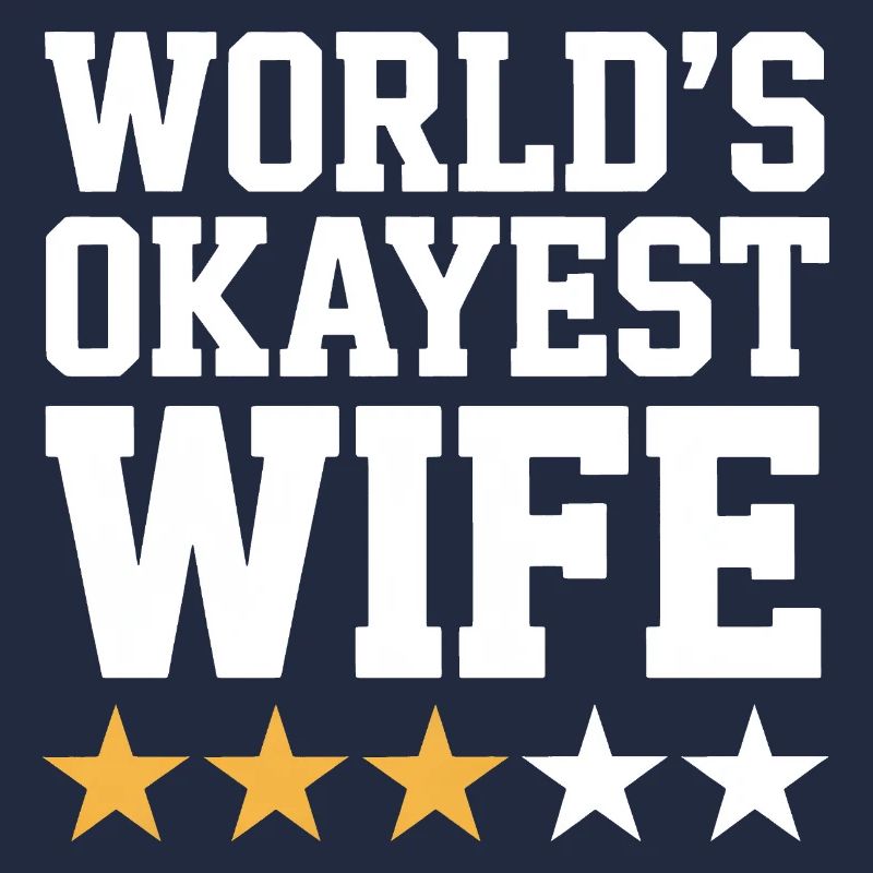 Okayste Ehefrau-Zitat-Tee