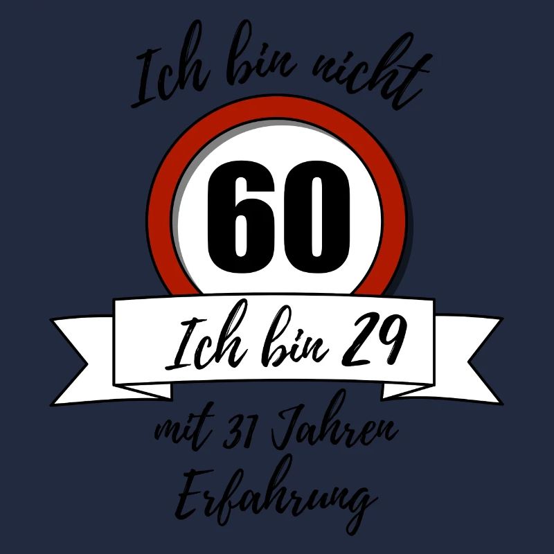 Ich bin nicht 60!