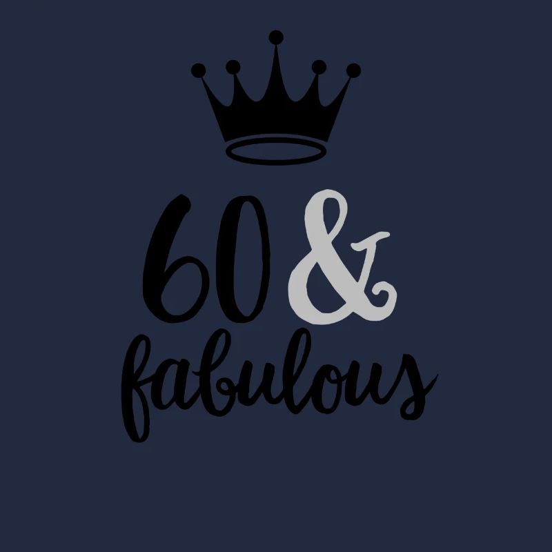 60 & Fabulous
