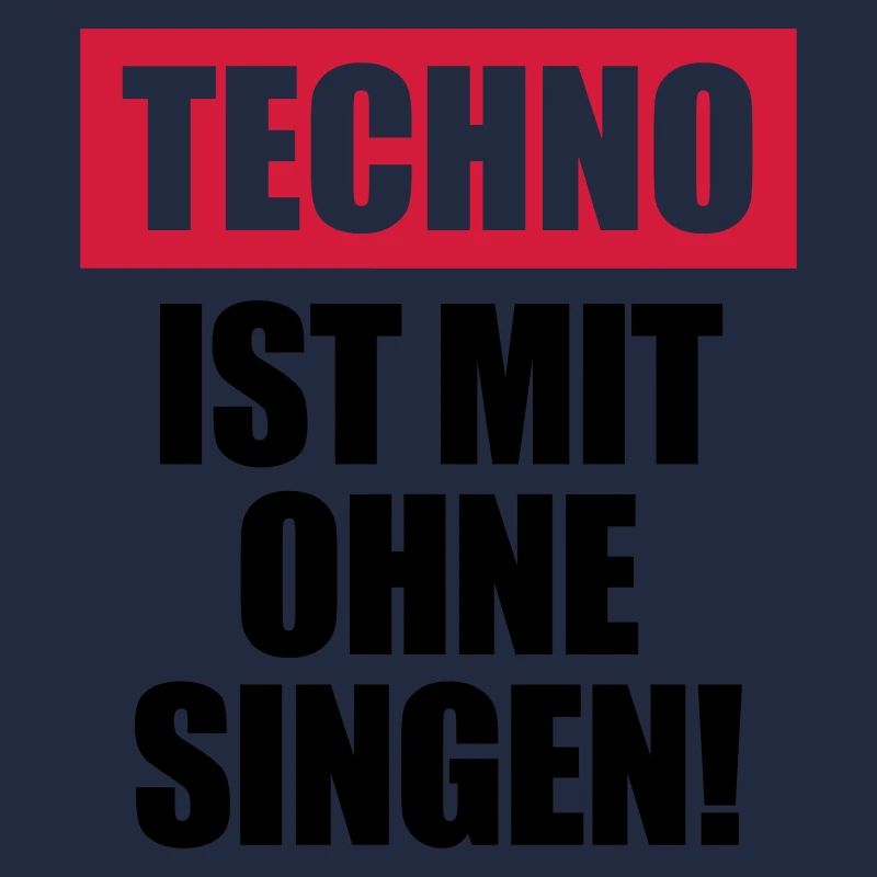Techno ist mit ohne singen
