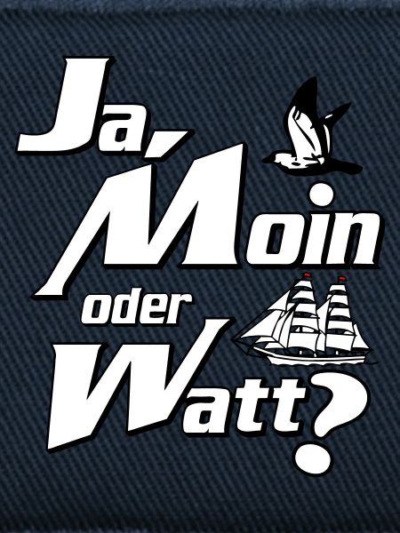 Ja Moin oder Watt?