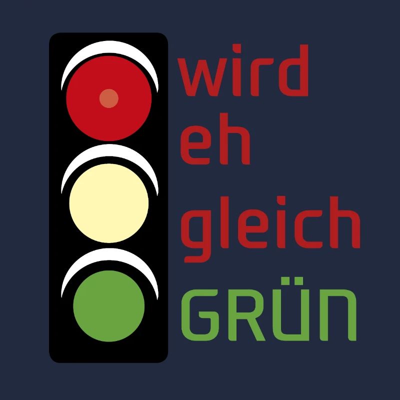 wird eh gleich GRÜN