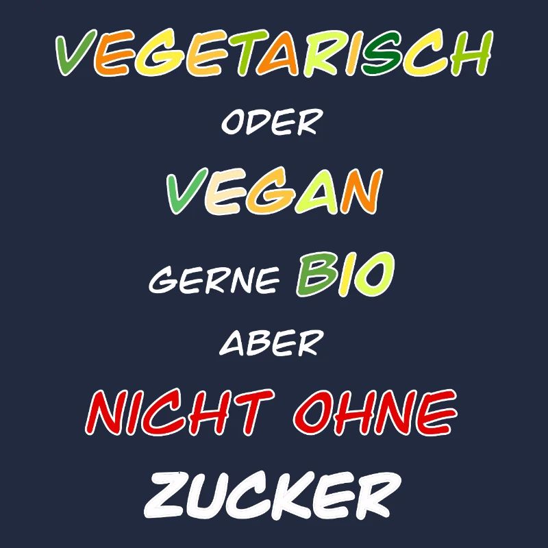 Végétarien, végétalien, bio de préférence !