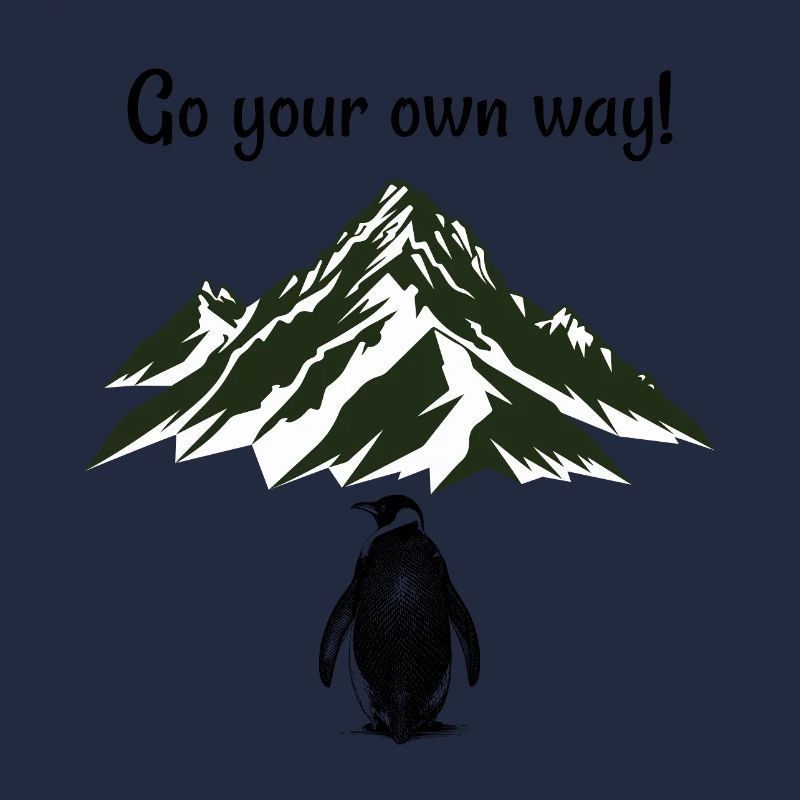 Go your own way!