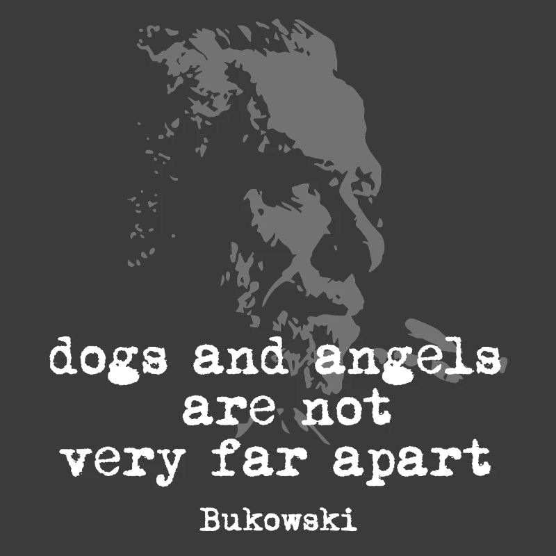 Citation de Charles Bukowski sur les chiens
