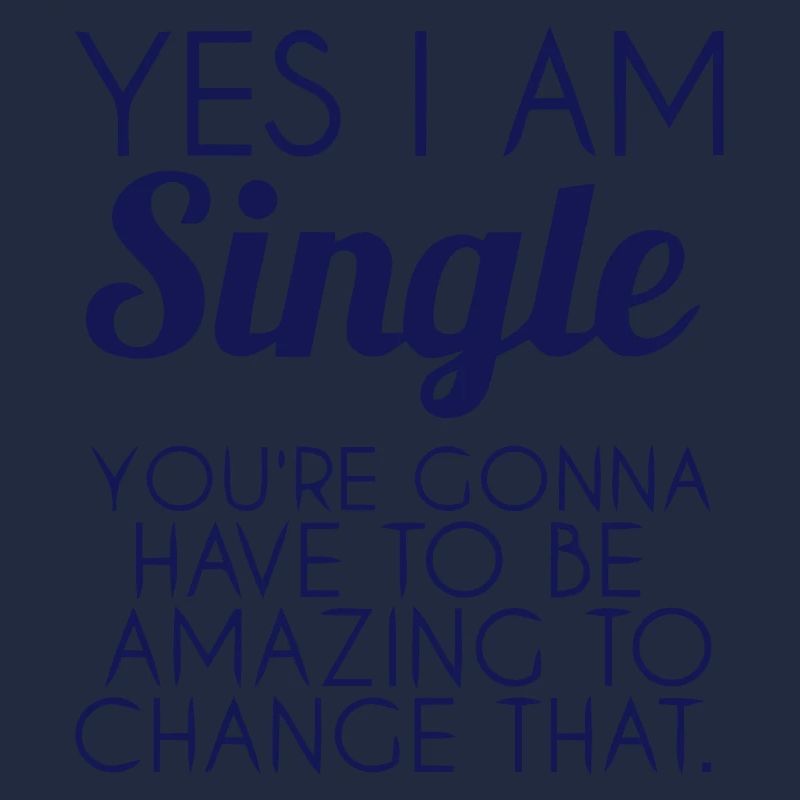 YES, I'M SINGLE