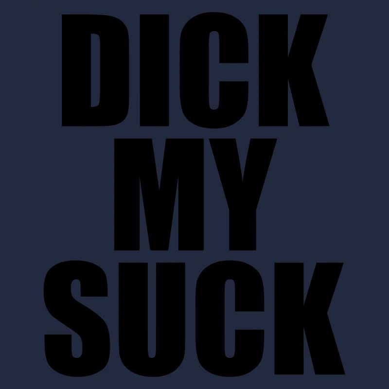 dick my suck