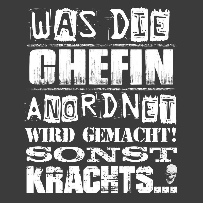 Beruf - Was die Chefin anordnet, wird gemacht