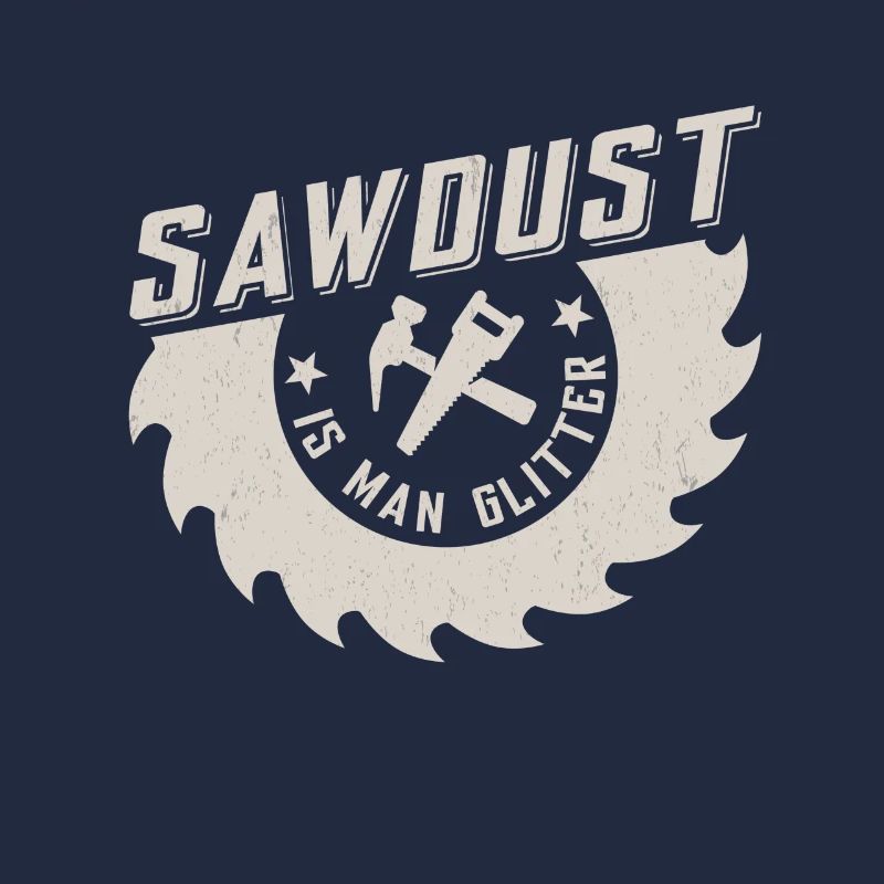 Sawdust is man glitter