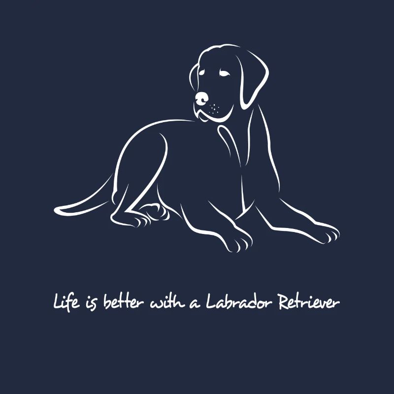 Life is better with a Labrador Retriever