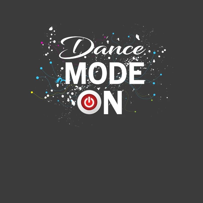 Dance Mode On - cool disco dancing design