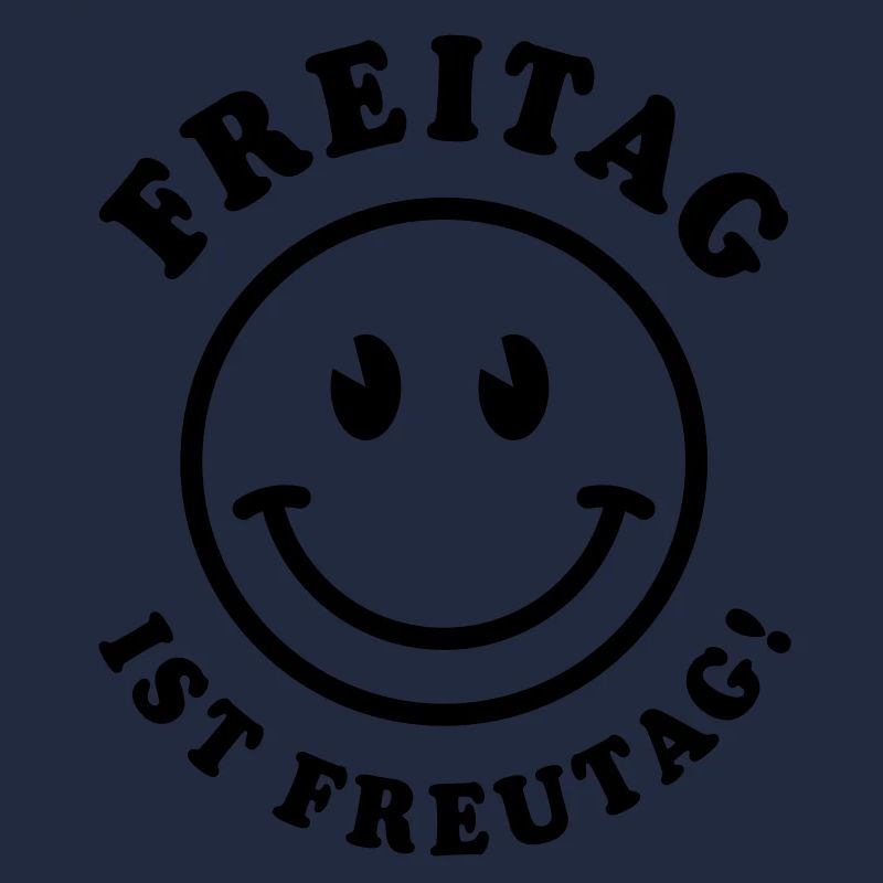 Freitag ist Freutag!