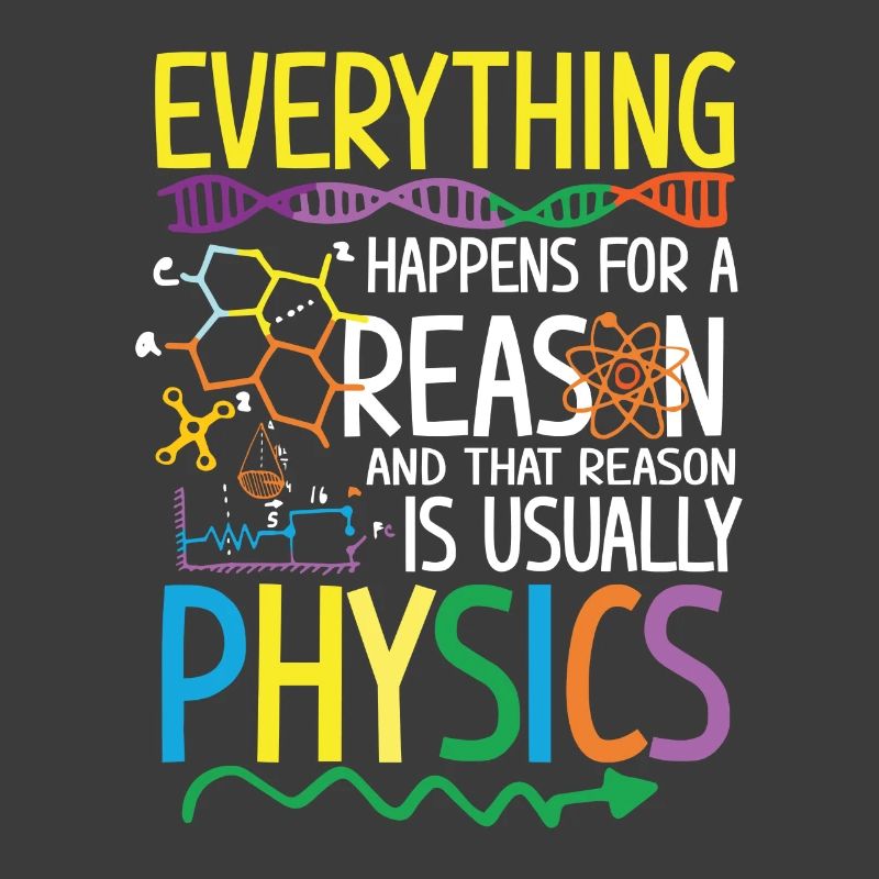 Reason is usually Physics