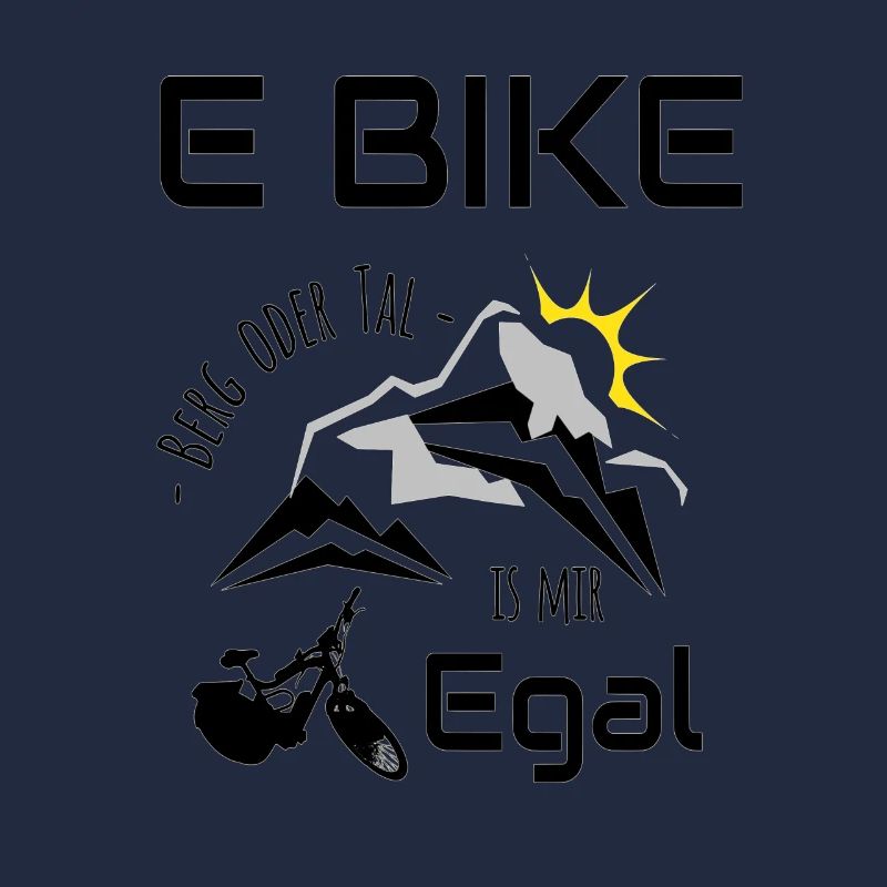E Bike - Berg oder Tal, ist mir Egal