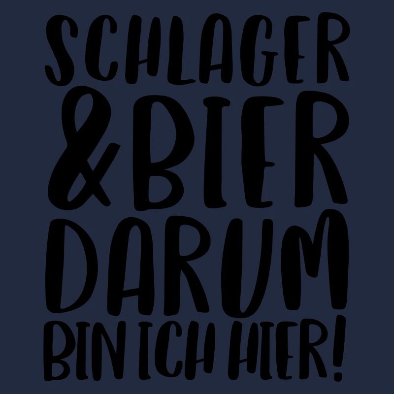 SCHLAGER & BIER DARUM BIN ICH HIER